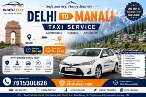 Delhi to Manali Taxi Service