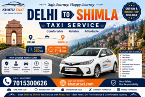 Delhi to Shimla Taxi Service